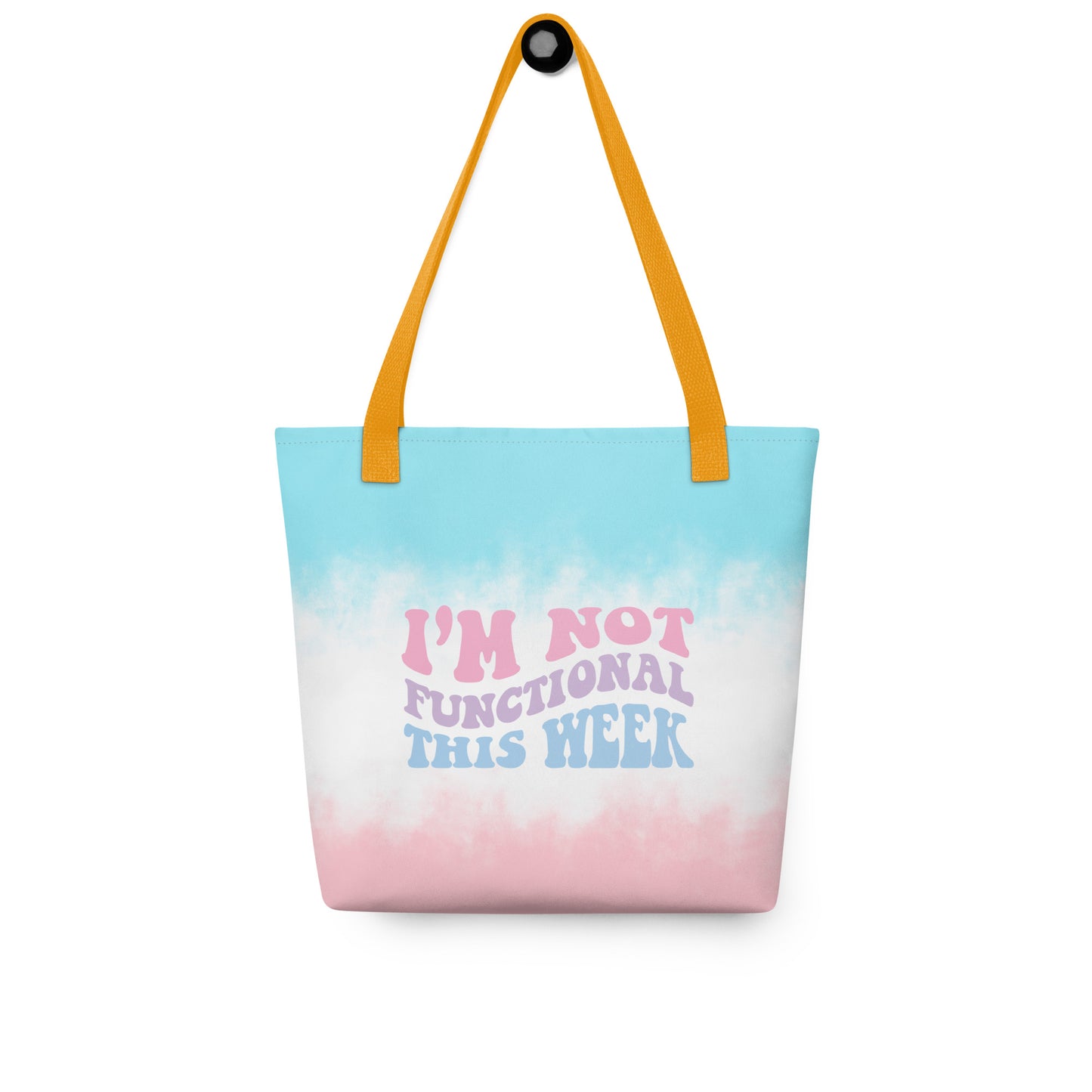 I'm Not Functional This Week Watercolor Tote bag