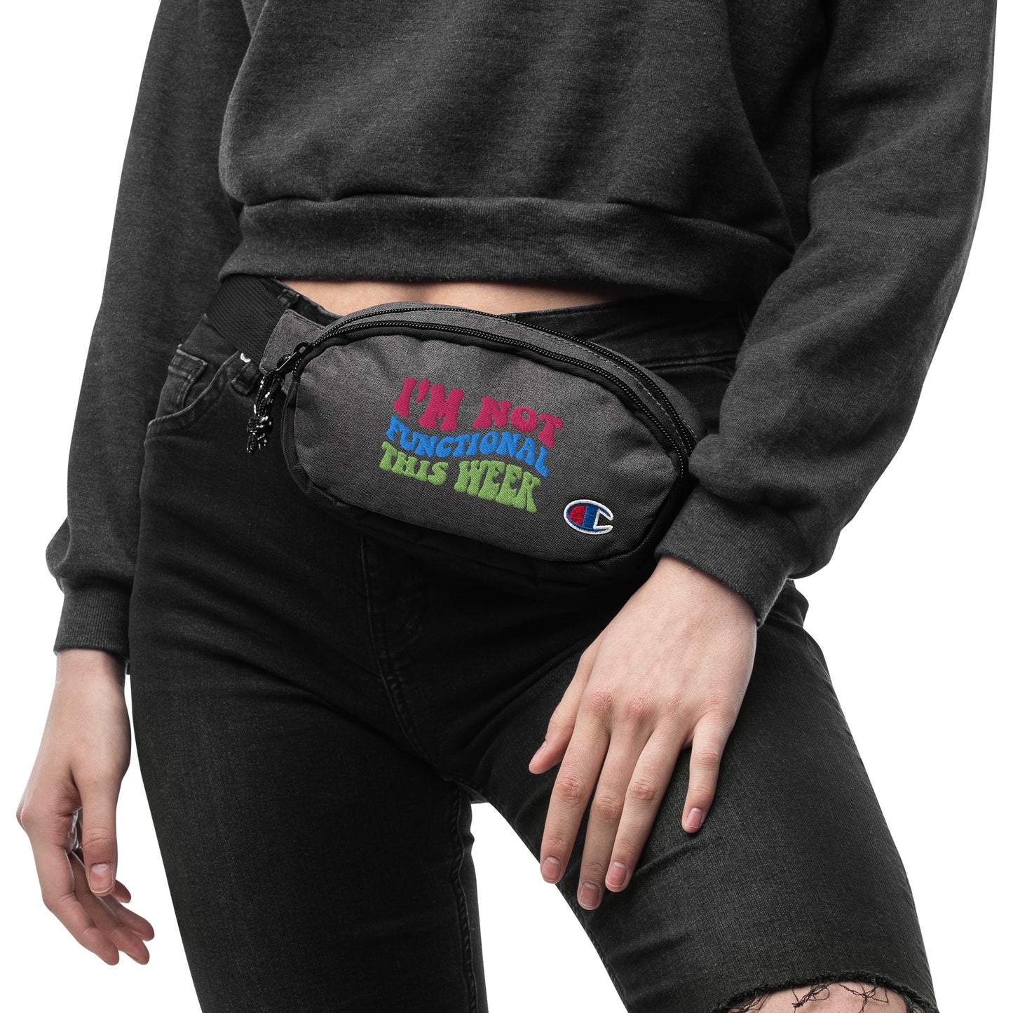 I'm Not Functional This Week Champion Fanny Pack