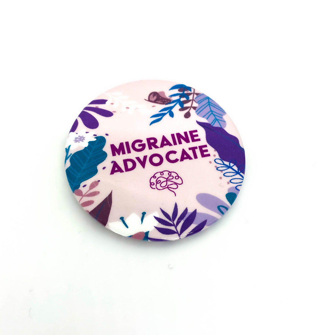 Migraine Advocate Button Large (2 1/4 inch) - Achy Smile Shop