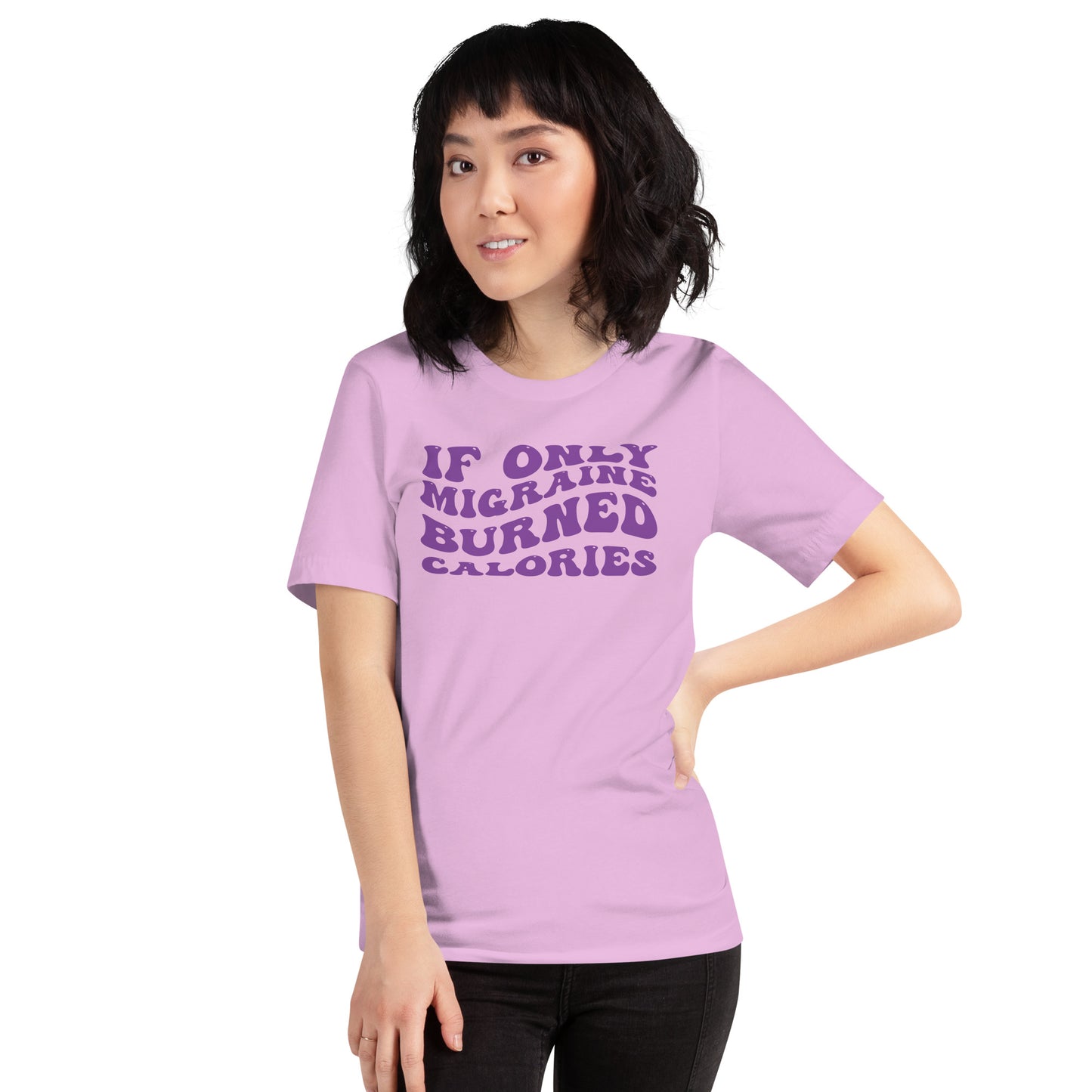 If Only Migraine Burned Calories Unisex TShirt