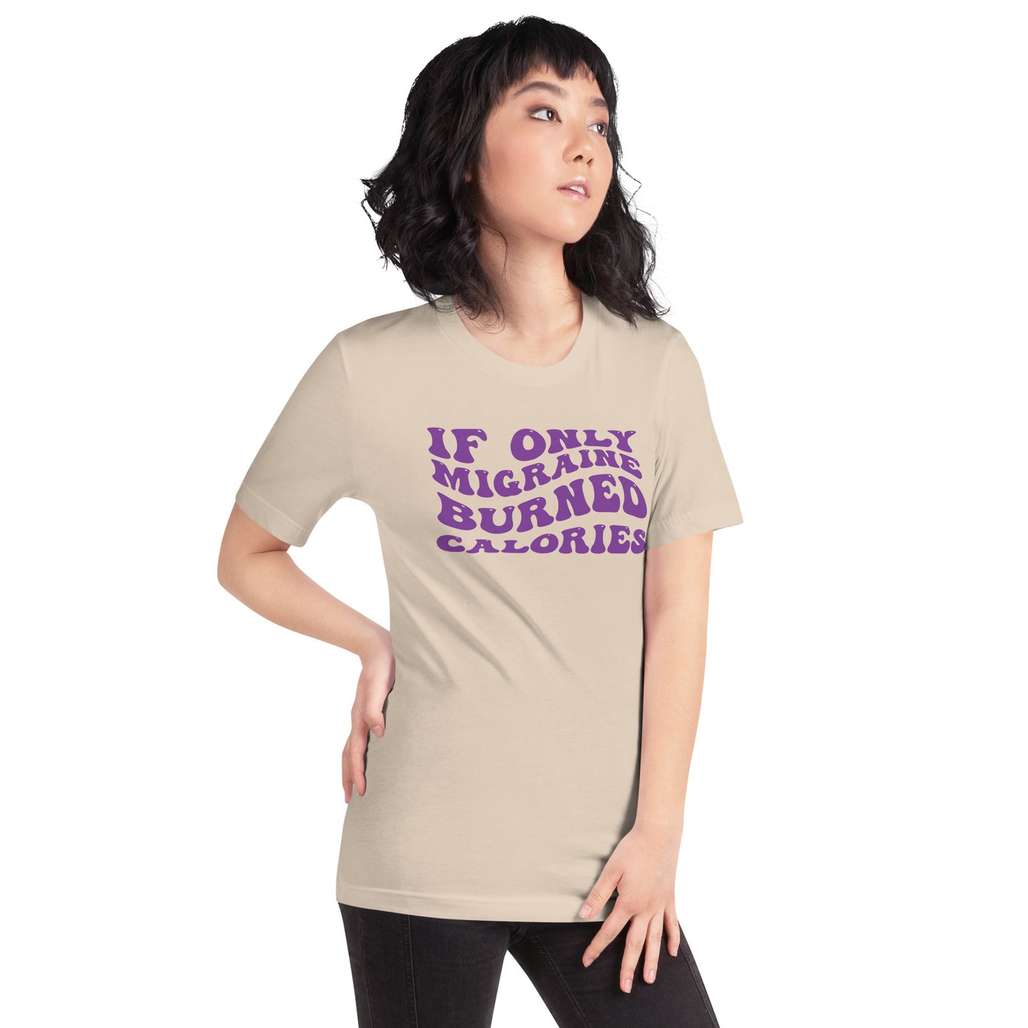 If Only Migraine Burned Calories Unisex TShirt