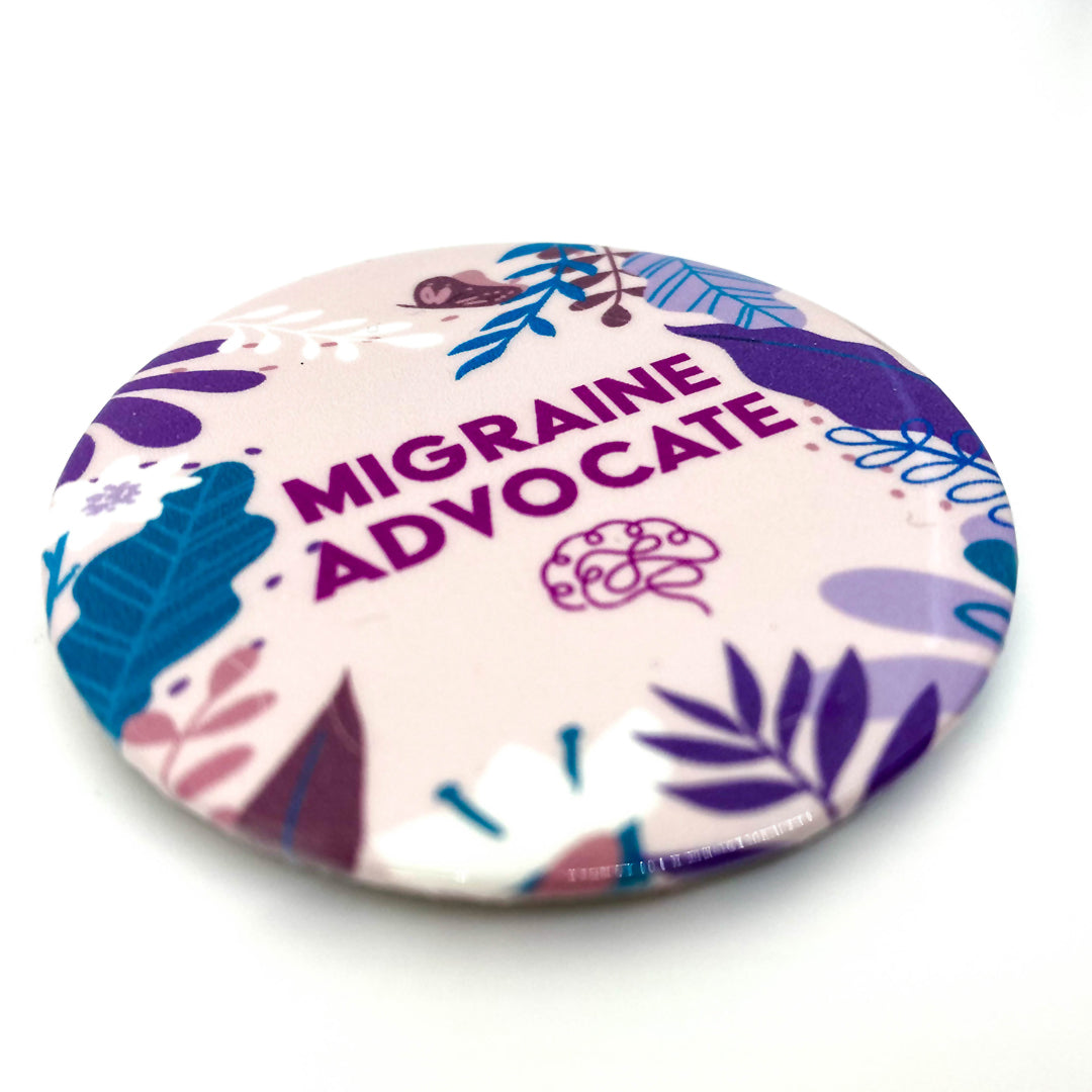 Migraine Advocate Button Large (2 1/4 inch) - Achy Smile Shop