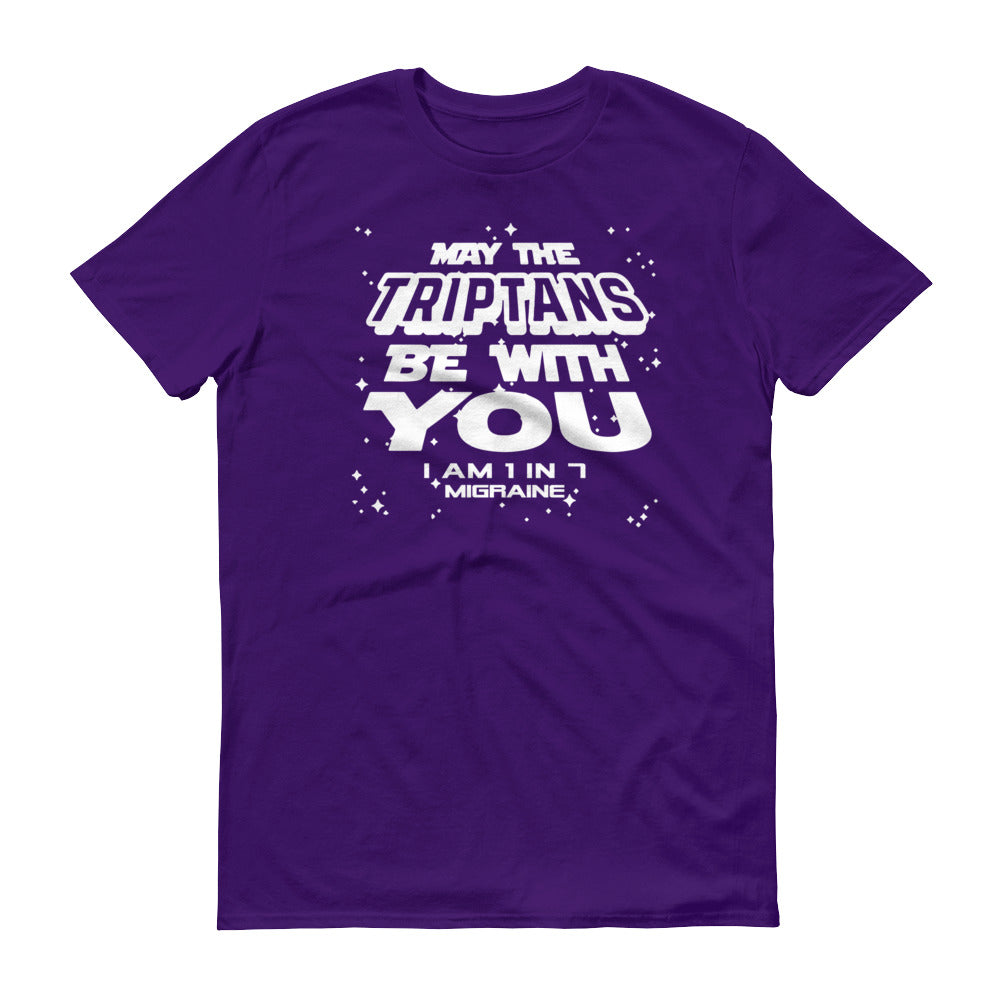 May the Triptans Be With You Tee - Achy Smile Shop