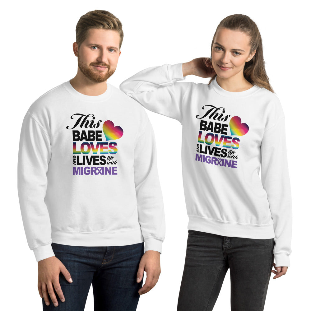 This Babe Loves & Lives Life Unisex Sweatshirt - Achy Smile Shop